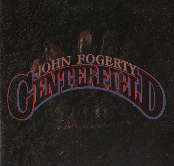 John Fogerty — Centerfield